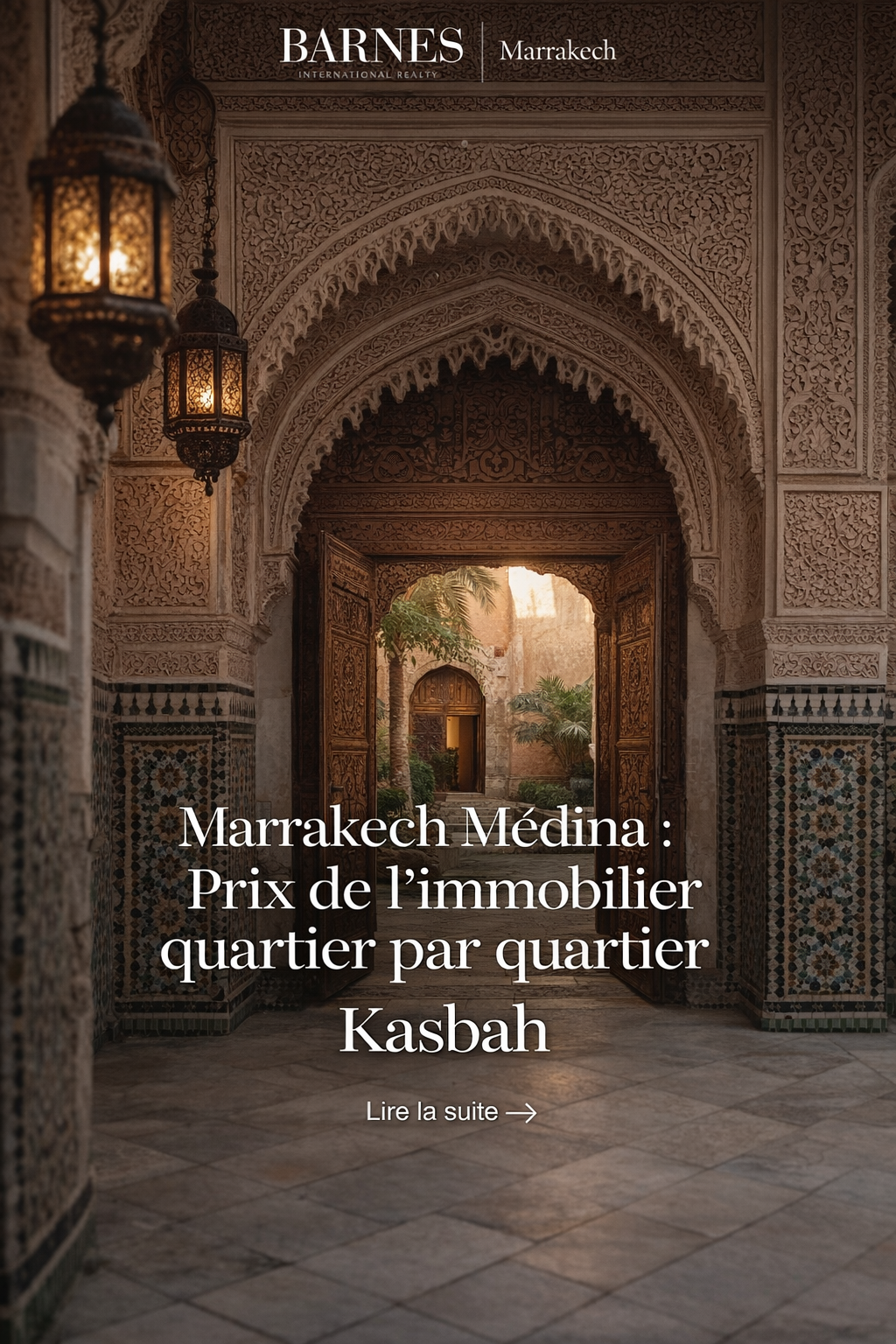 MARRAKECH : L'INDICE DES PRIX DE L'IMMOBILIER DANS LA MÉDINA, QUARTIER PAR QUARTIER : Kasbah