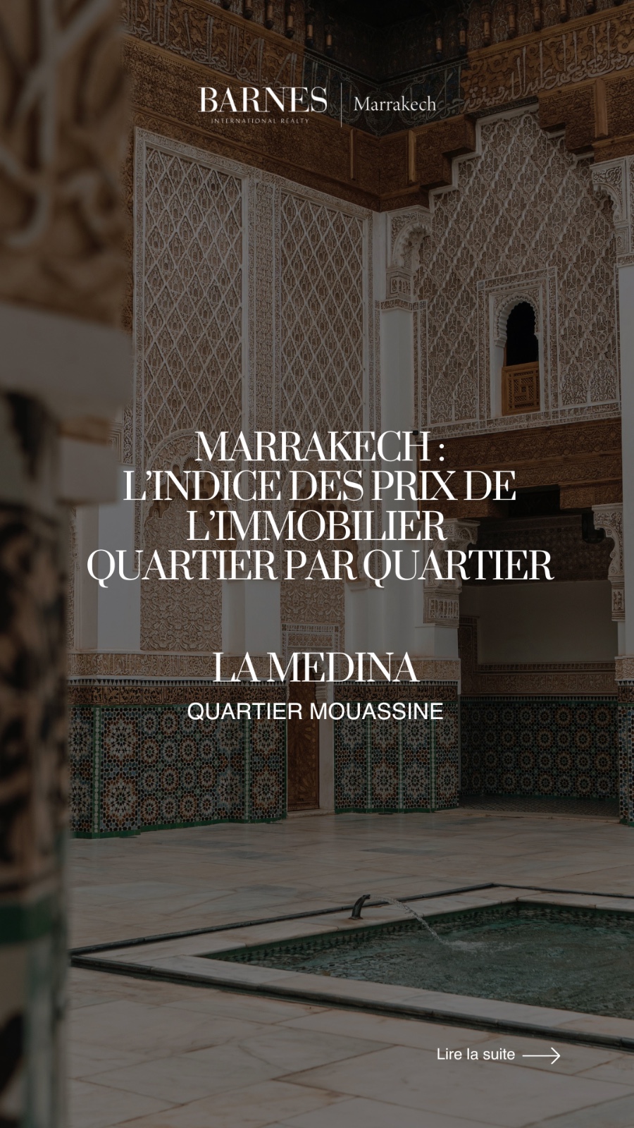 MARRAKECH: THE REAL ESTATE PRICE INDEX IN THE MEDINA, NEIGHBORHOOD BY NEIGHBORHOOD